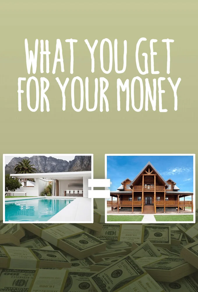Affiche de What You Get for Your Money