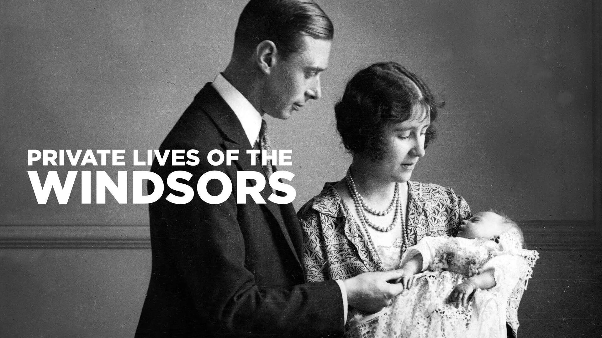 Private Lives of the Windsors