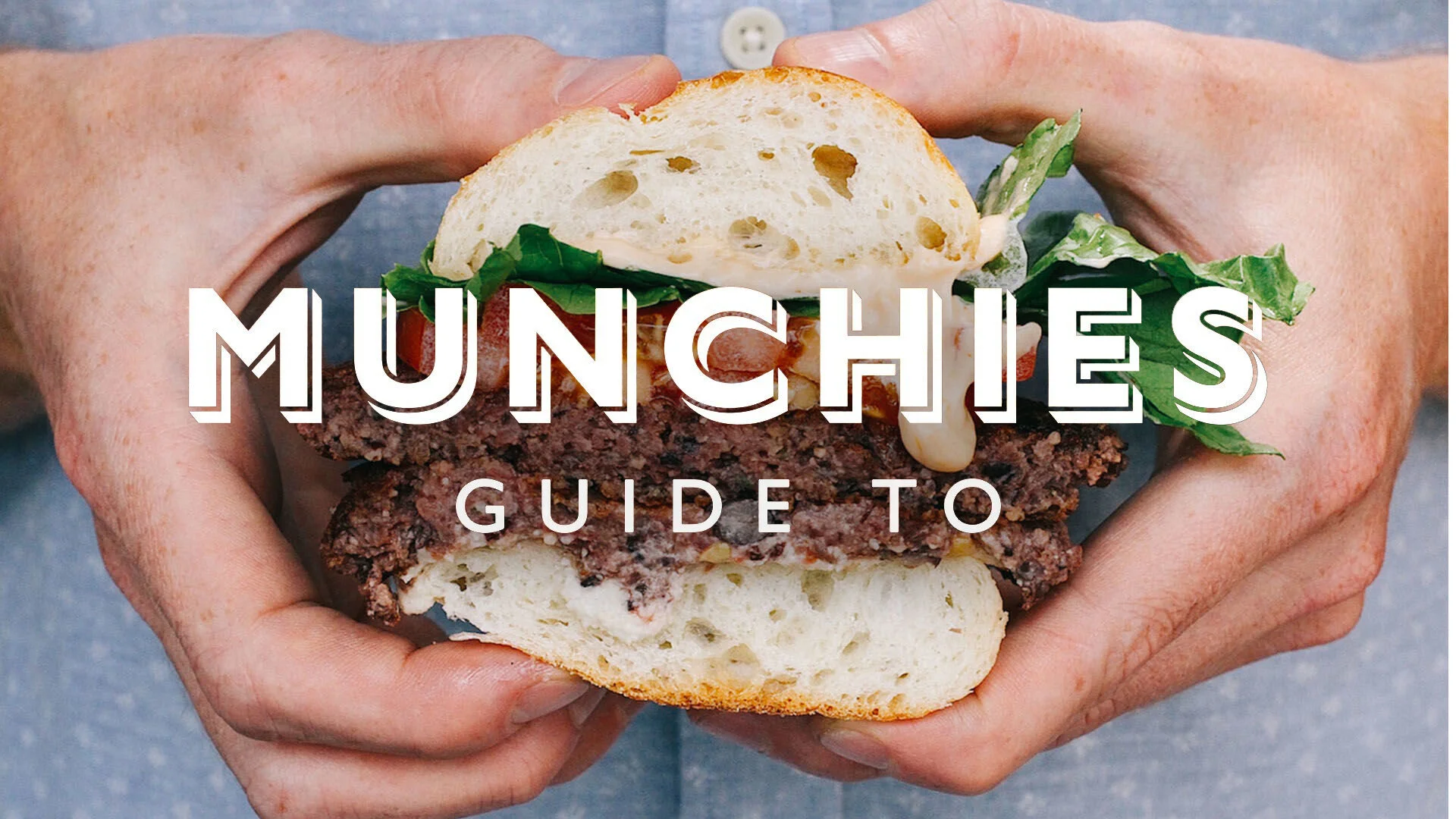 MUNCHIES Guide to...