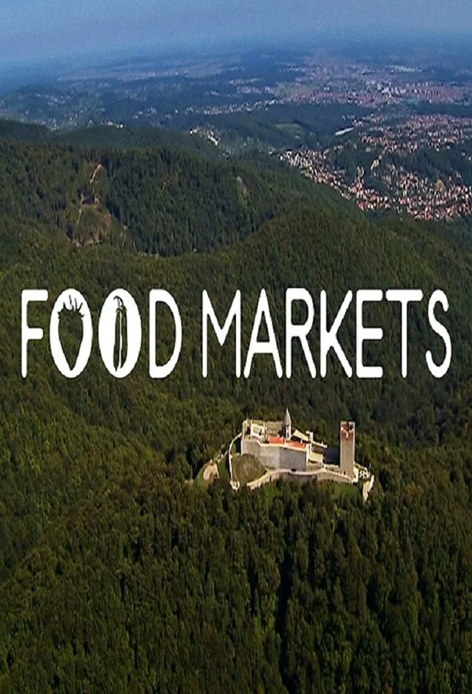 Poster di Food Markets: In the Belly of the City