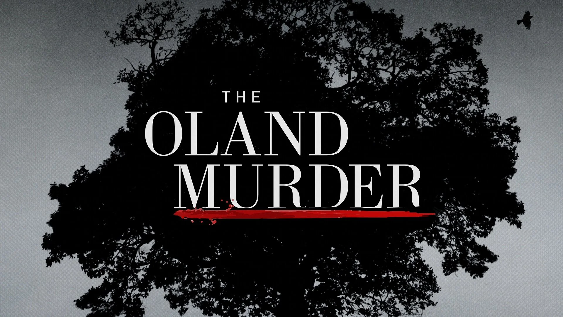 The Oland Murder