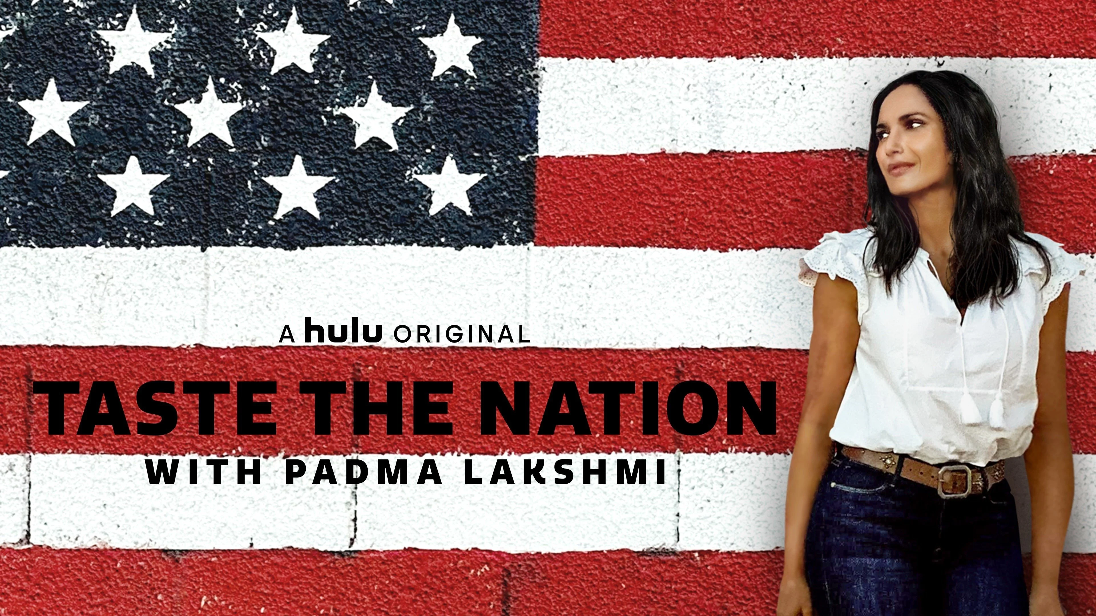Taste the Nation with Padma Lakshmi