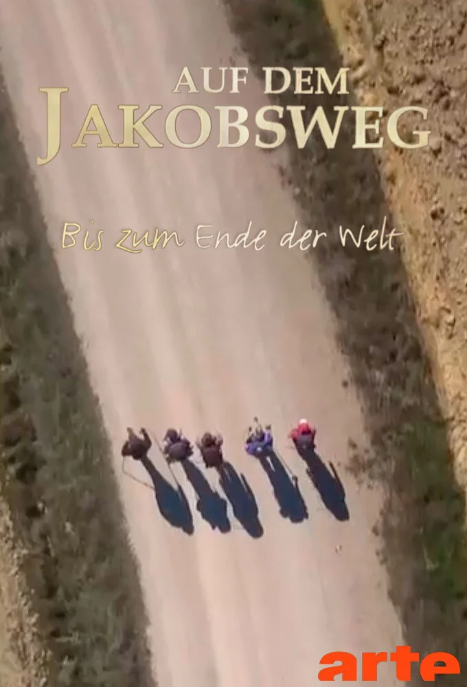 Poster di Auf dem Jakobsweg - Bis zum Ende der Welt