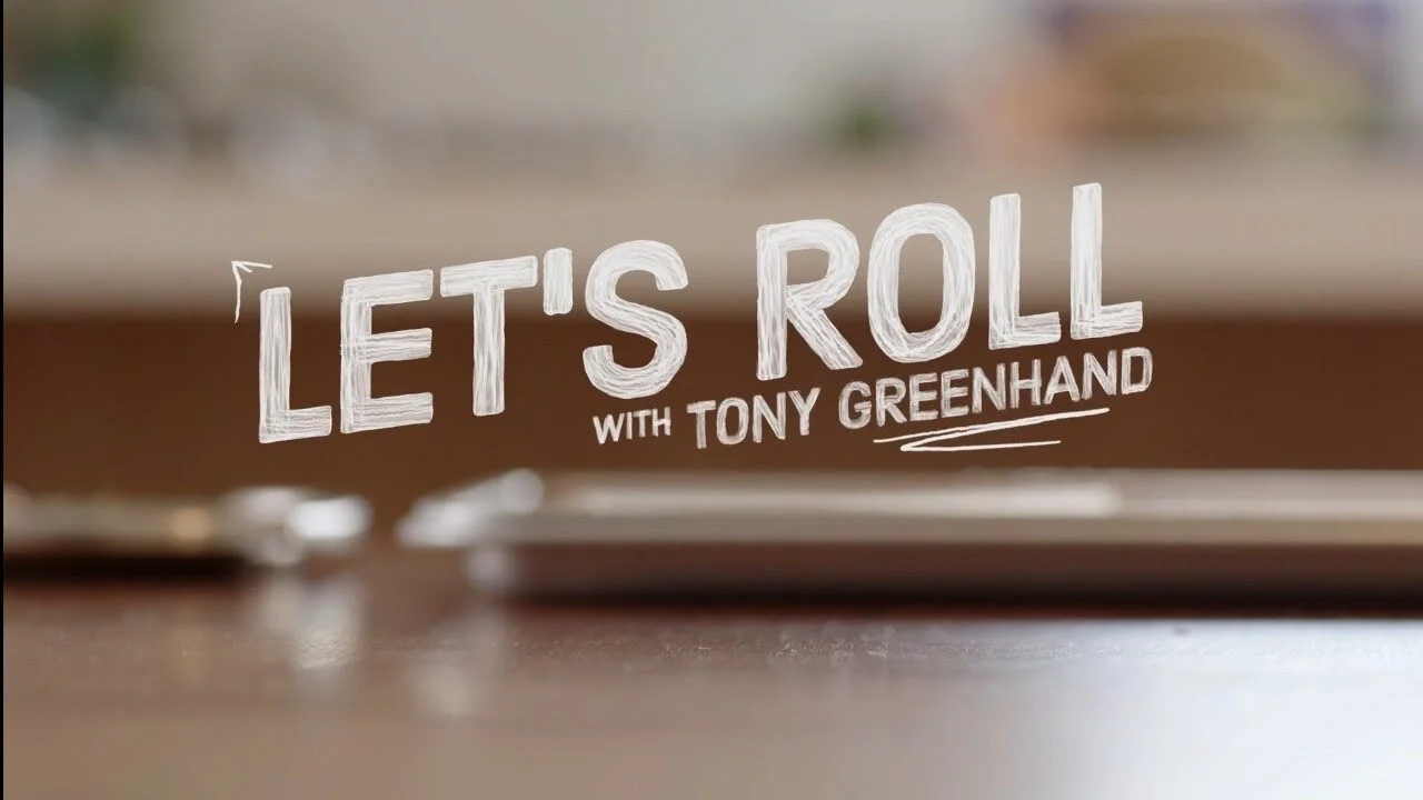Let's Roll with Tony Greenhand