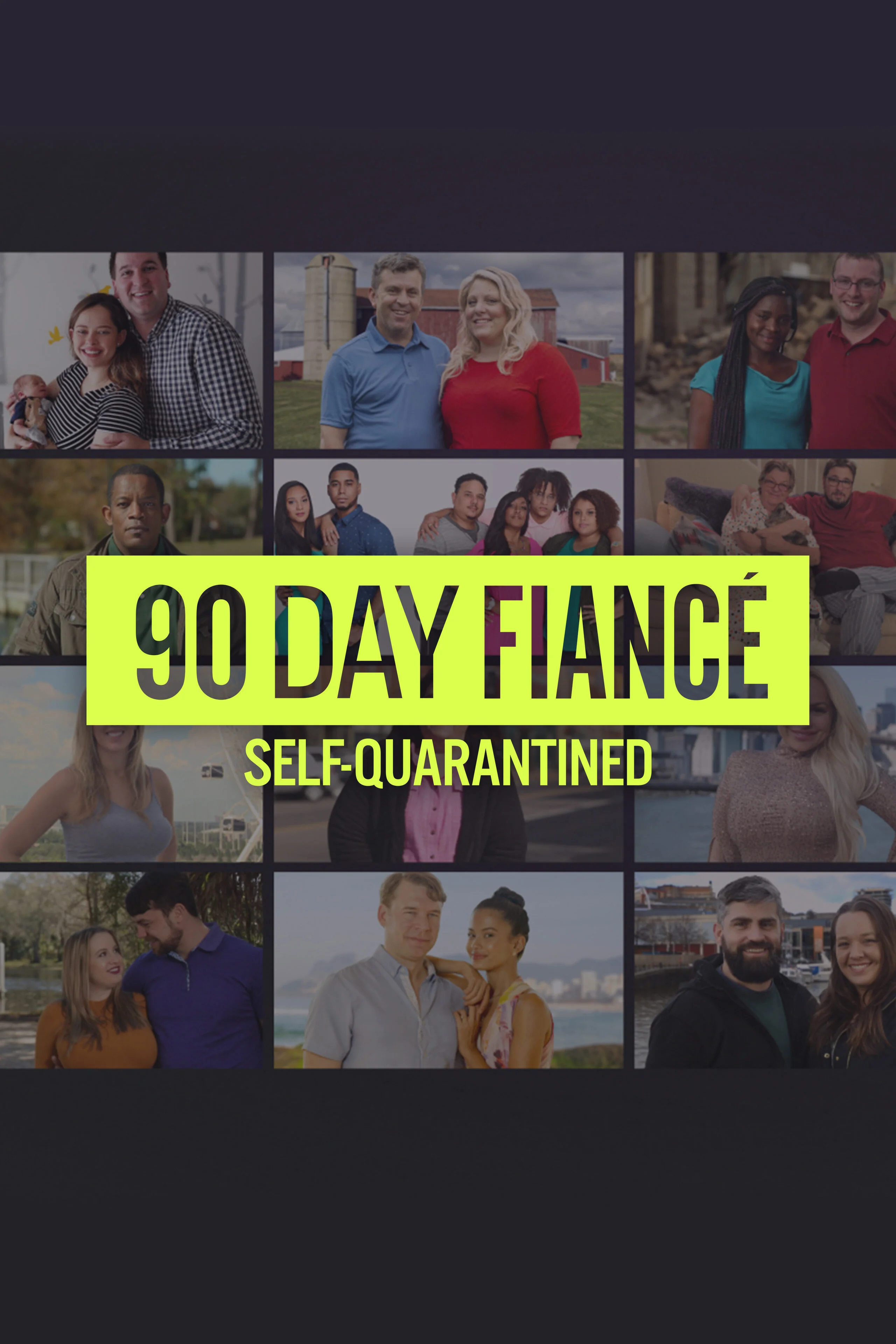 Affiche de 90 Day FiancÄ‚Â©: Self-Quarantined