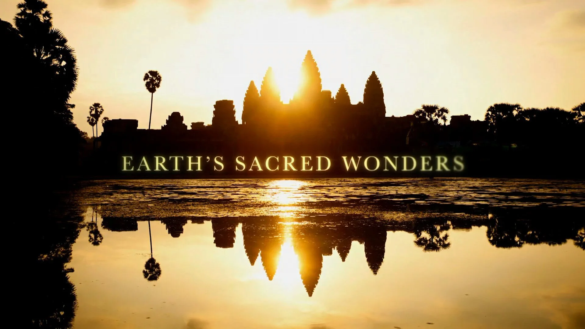 Earth's Sacred Wonders