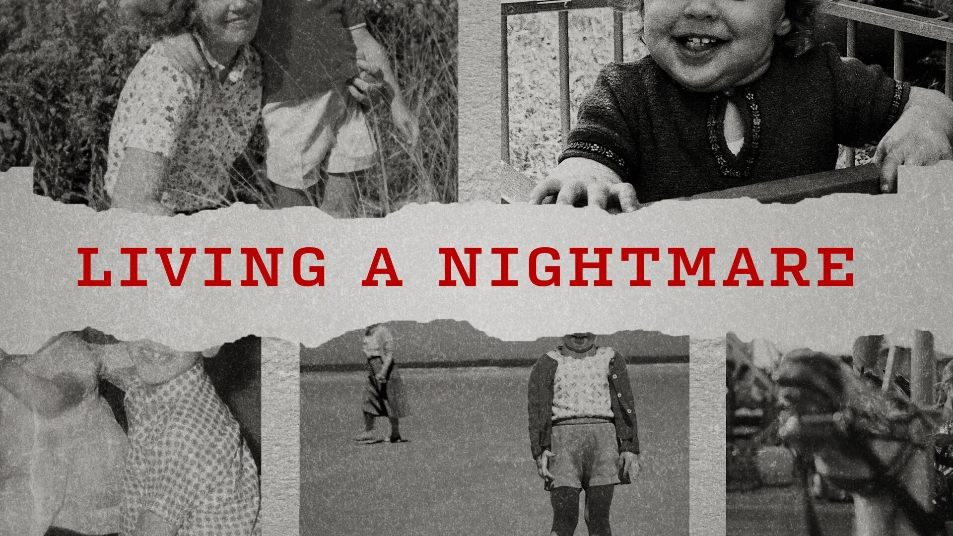 Living a Nightmare