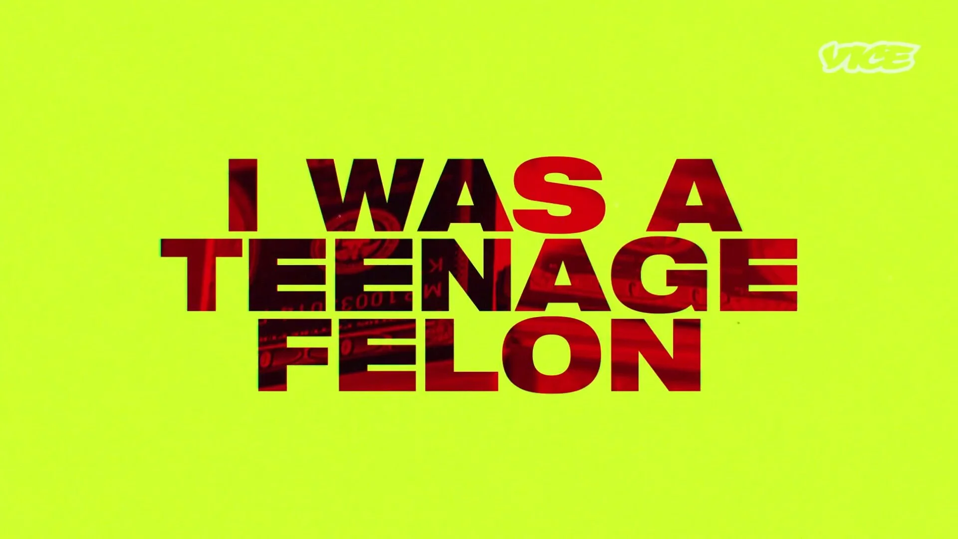 I Was a Teenage Felon