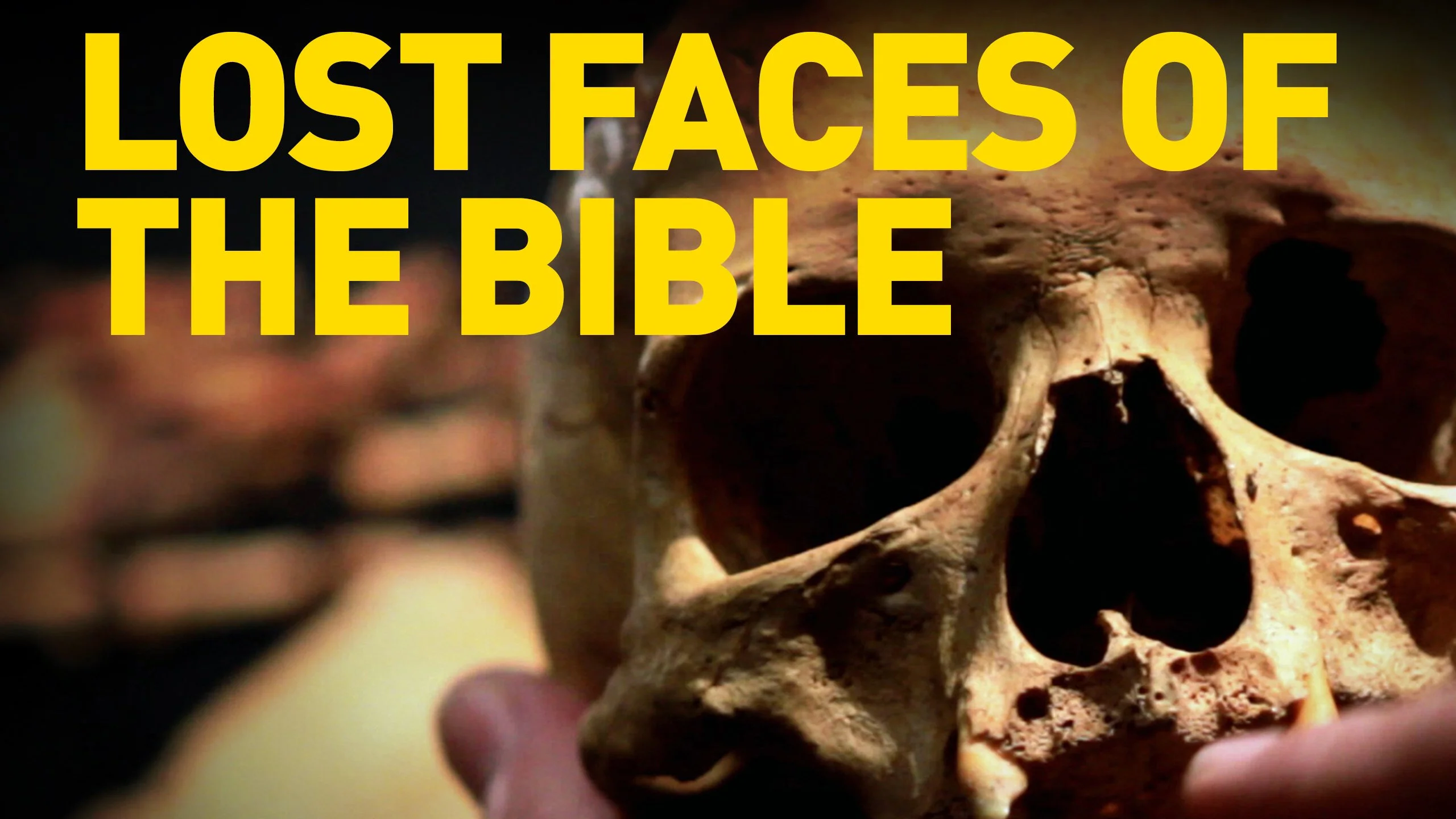 Lost Faces of the Bible