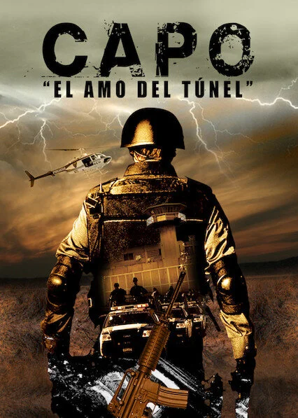 Affiche de El Capo : le baron du tunnel