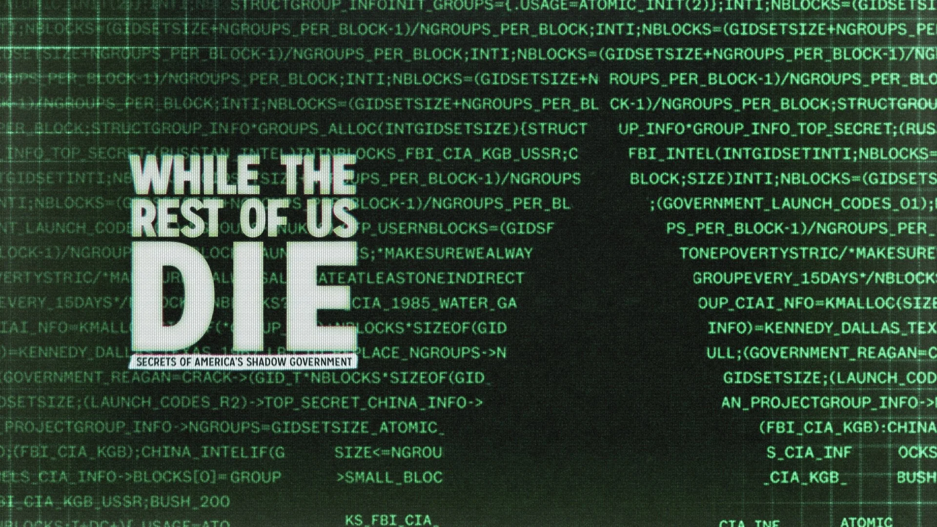 While the Rest of Us Die