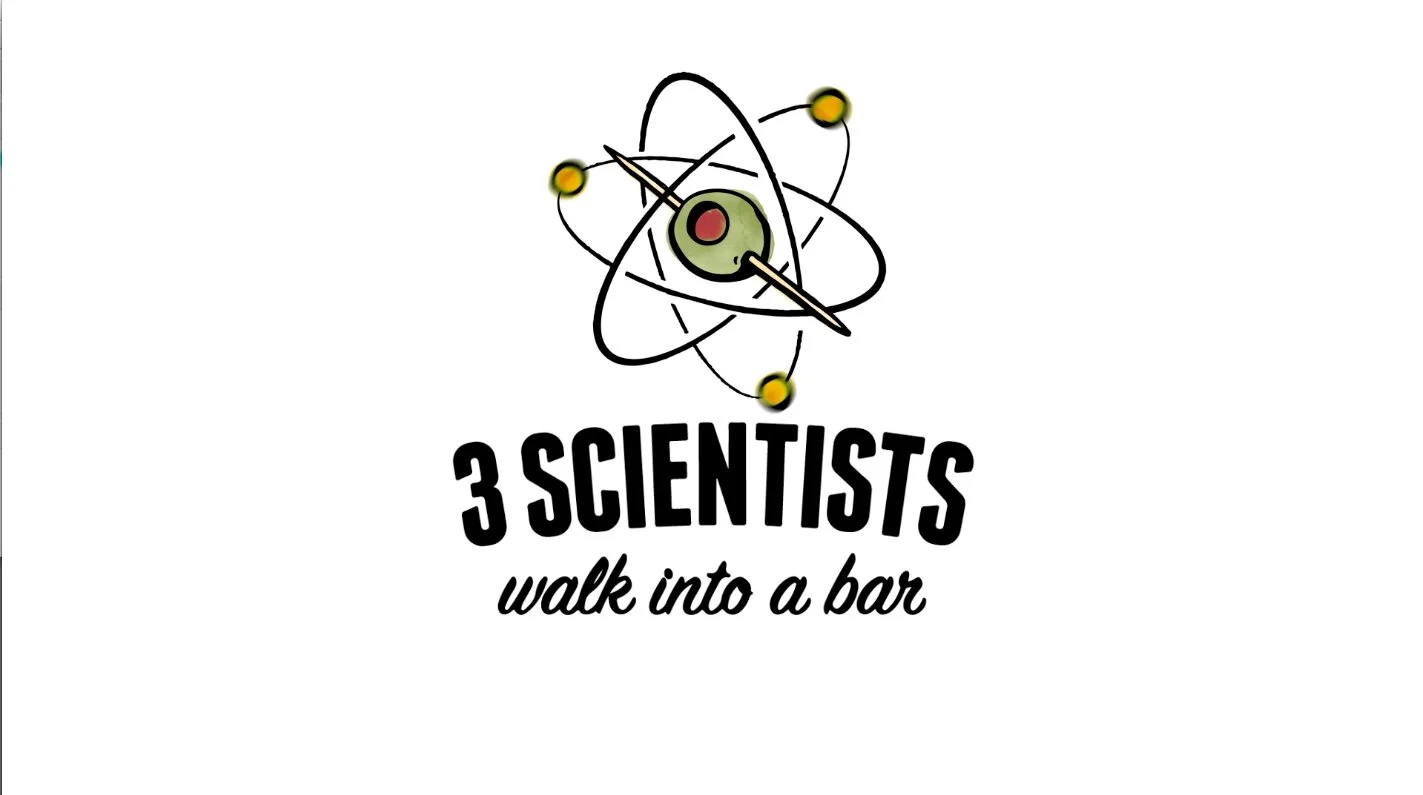 3 Scientists Walk Into a Bar