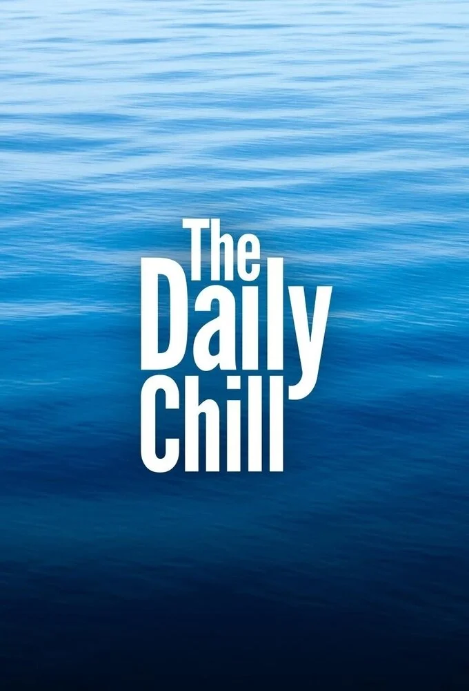 The Daily Chill Poster