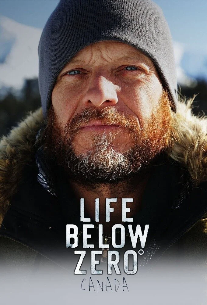 Pôster de Life Below Zero: Canada