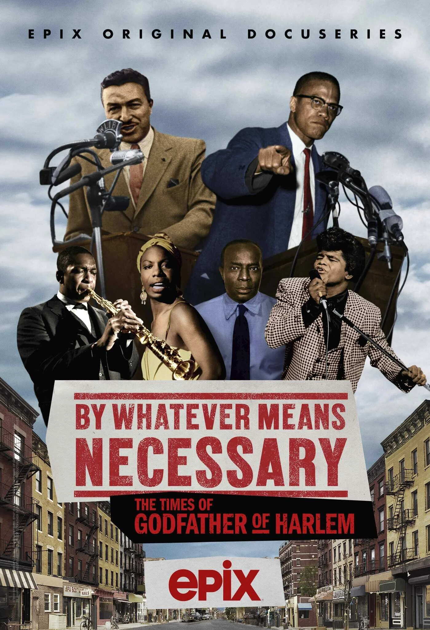 Poster di By Whatever Means Necessary: The Times of Godfather of Harlem