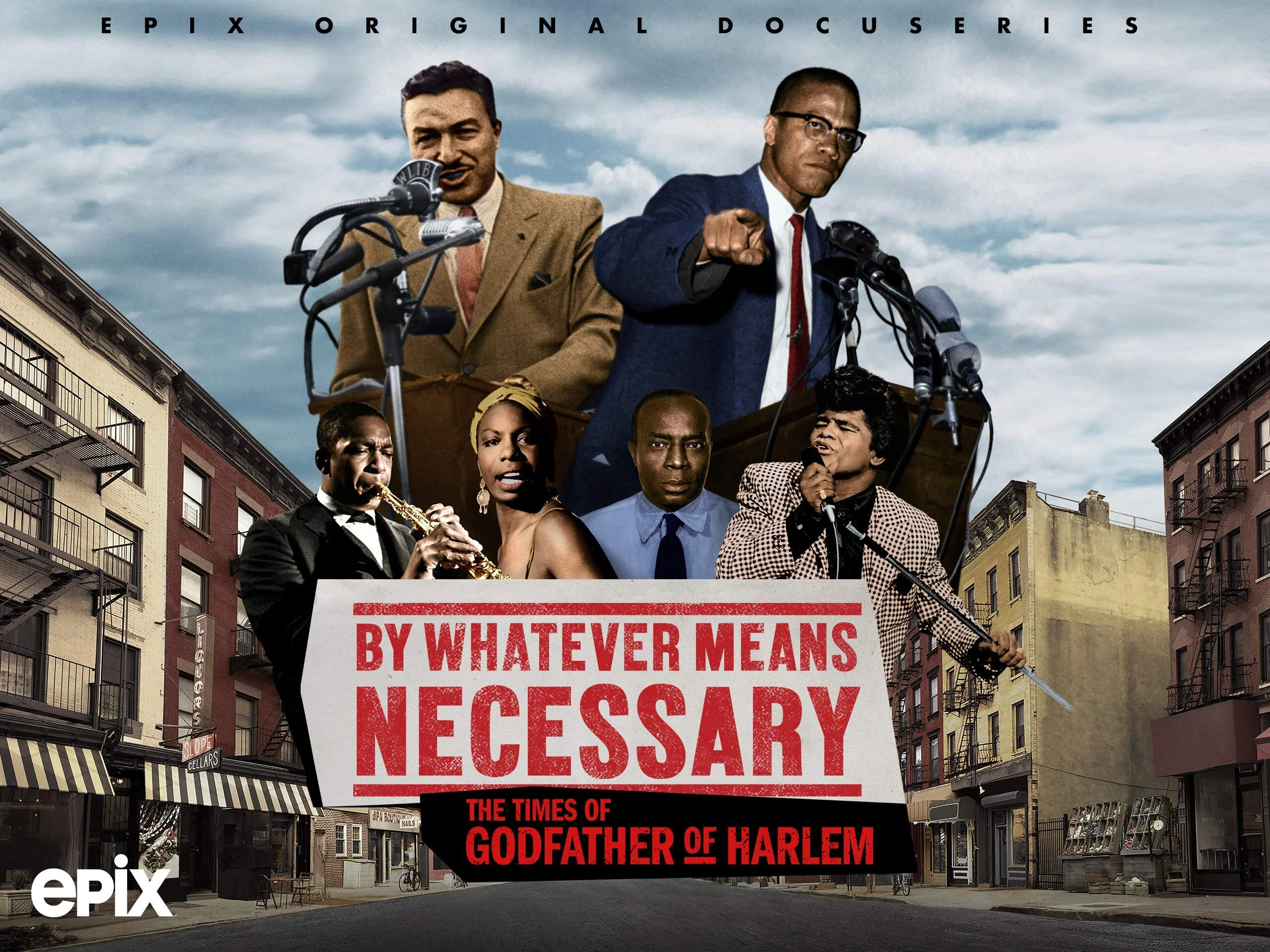 By Whatever Means Necessary: The Times of Godfather of Harlem