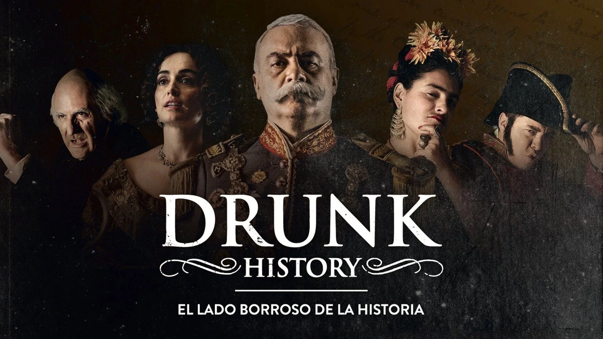 Drunk History: El Lado Borroso De La Historia