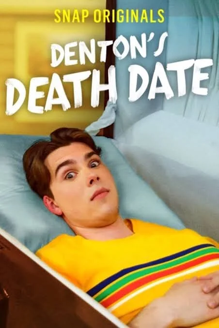 Denton's Death Date Poster