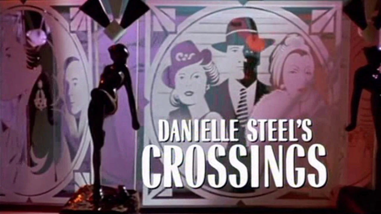 Danielle Steel's Crossings