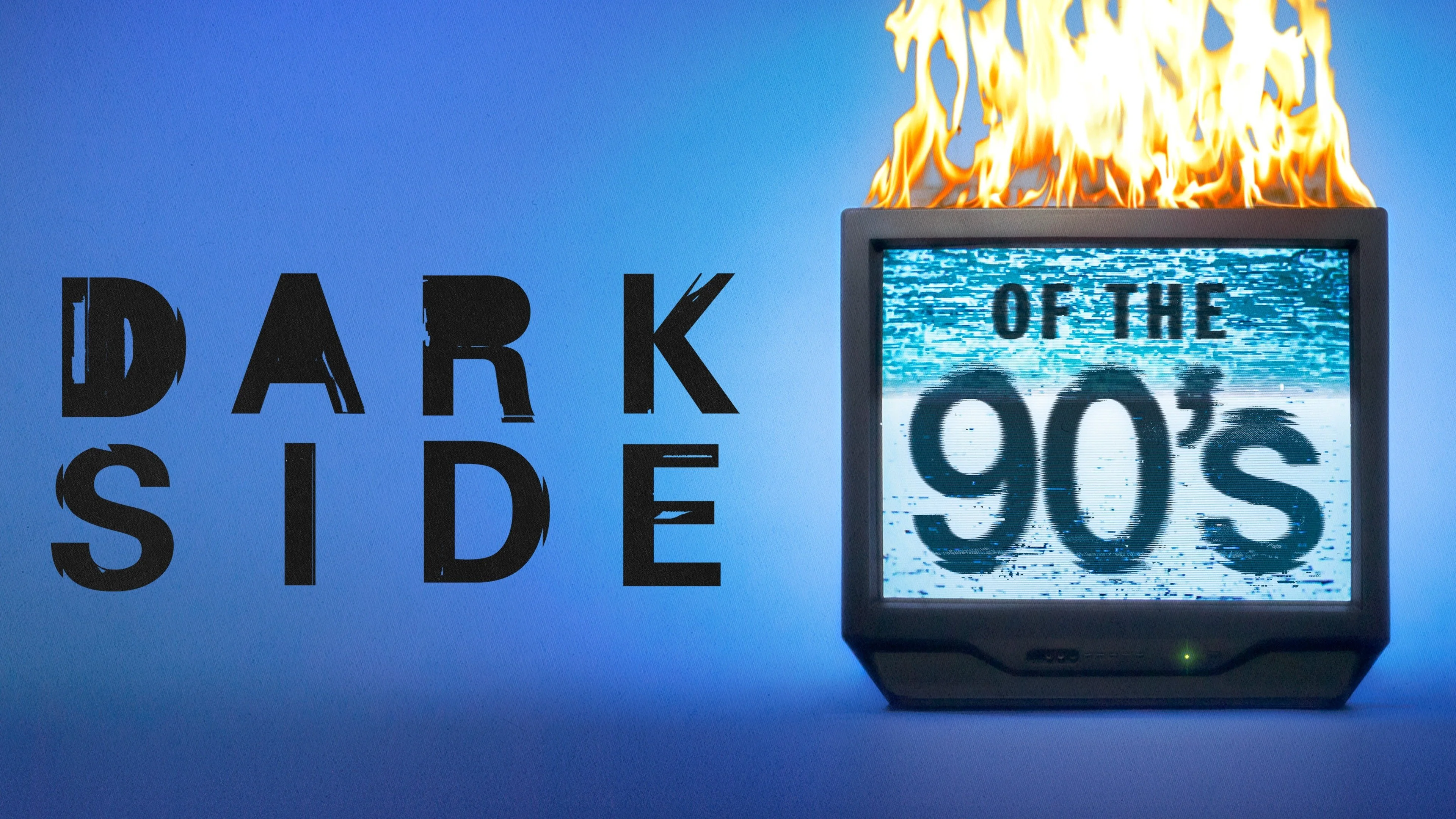 Dark Side of the 90's