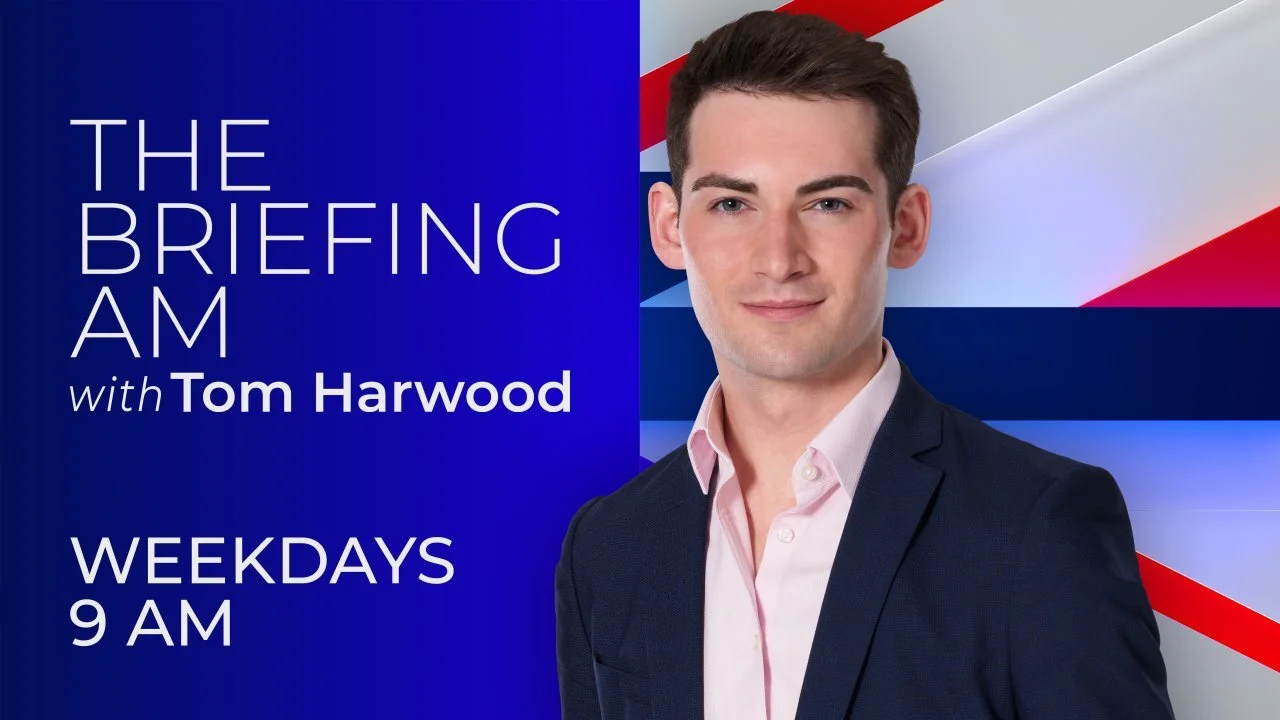 The Briefing with Tom Harwood