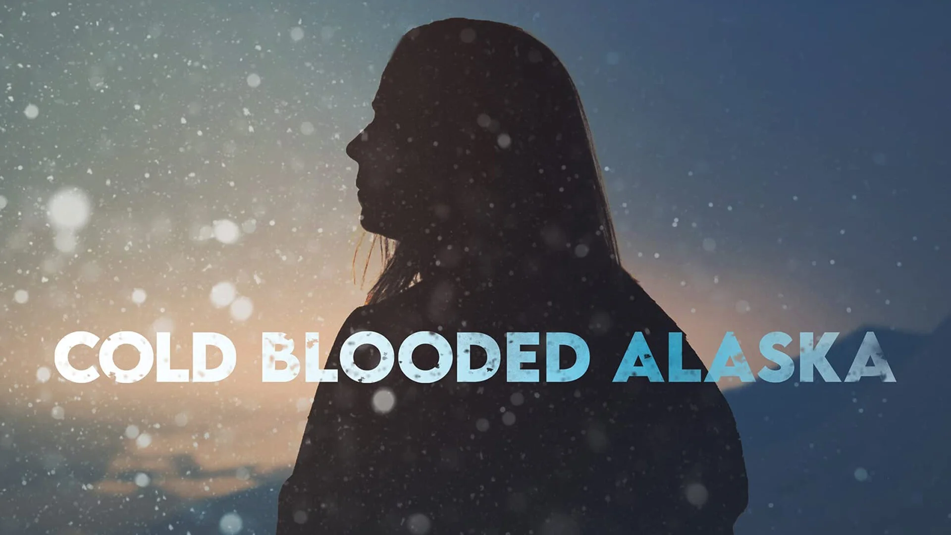 Cold Blooded Alaska