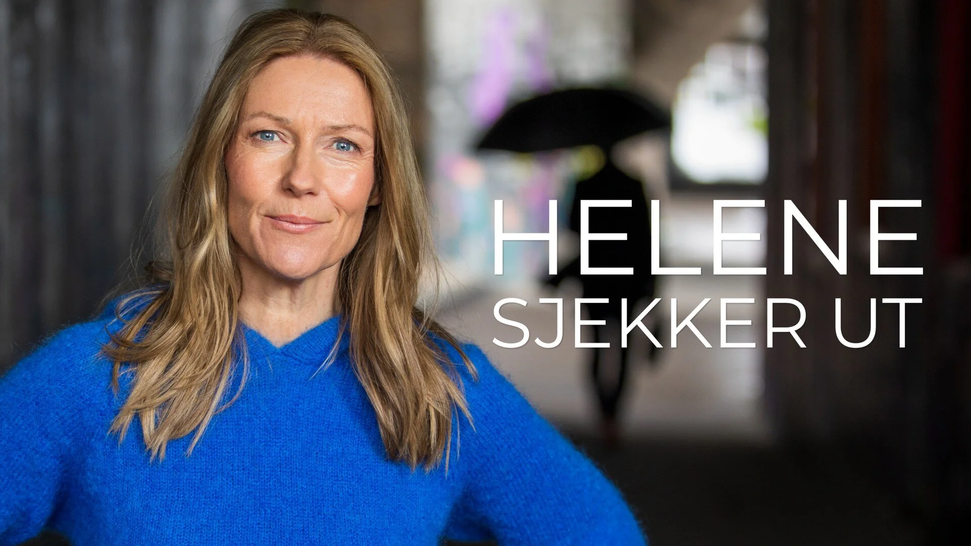 Helene sjekker ut