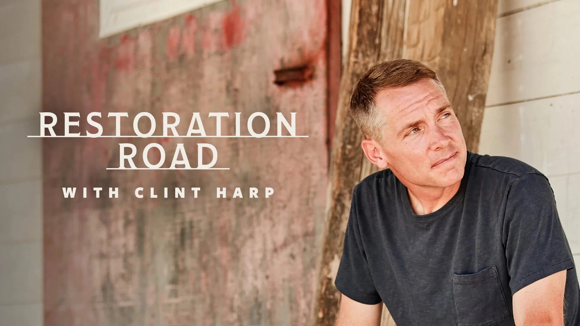 Restoration Road with Clint Harp