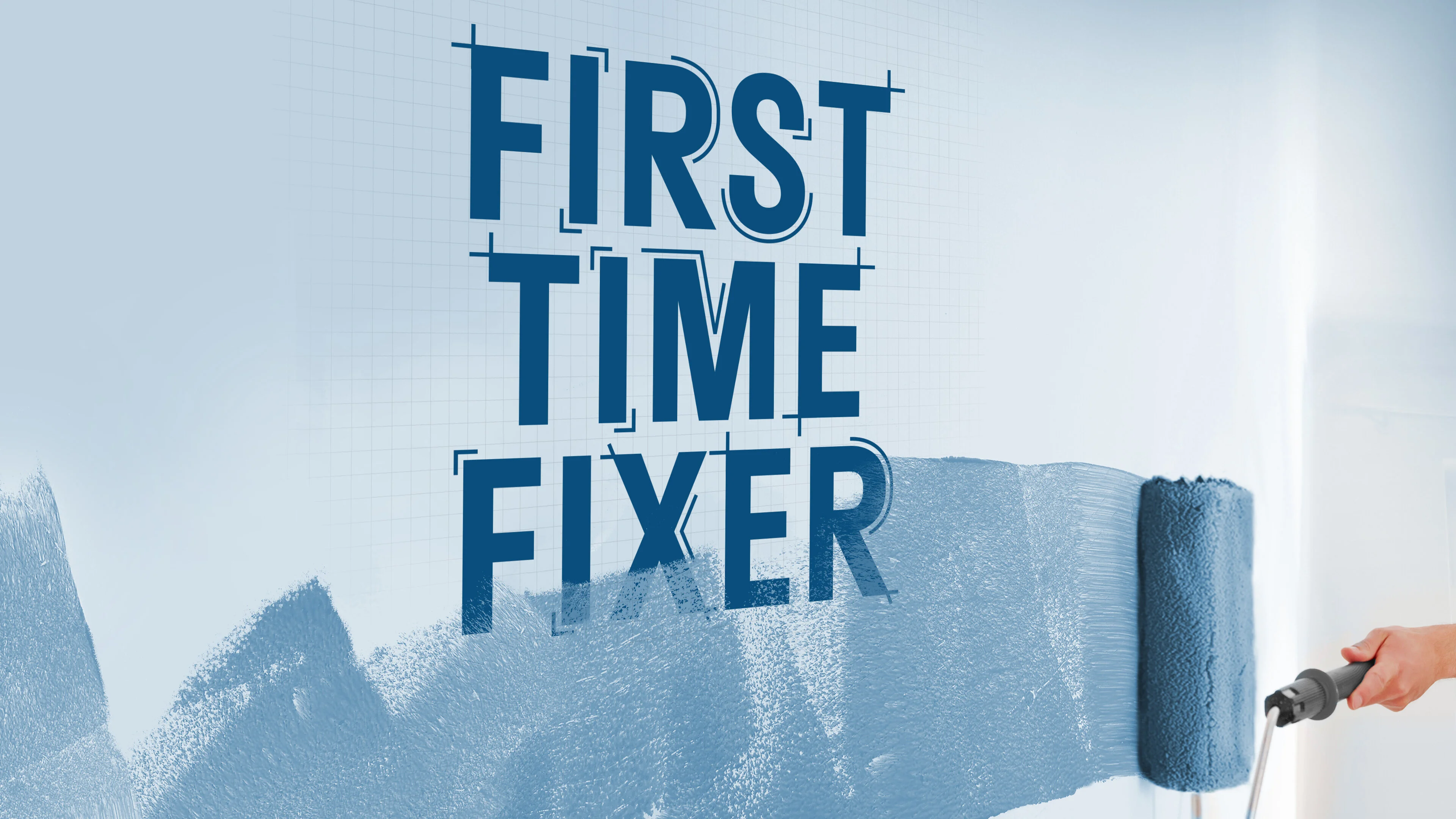 First Time Fixer