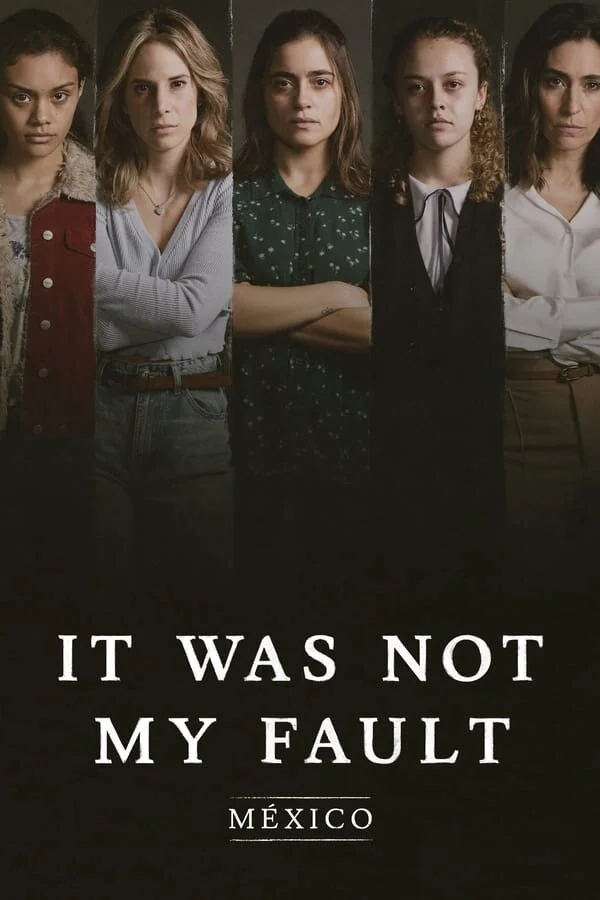 Plakat It Wasn't My Fault: Mexico