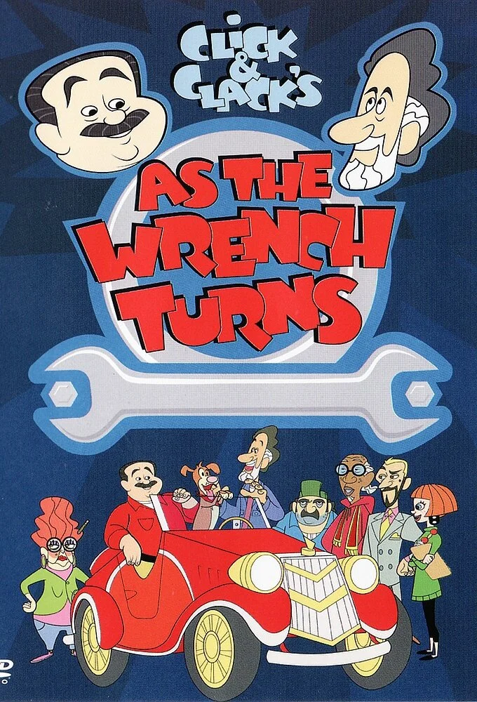Click & Clack's As the Wrench Turns poster