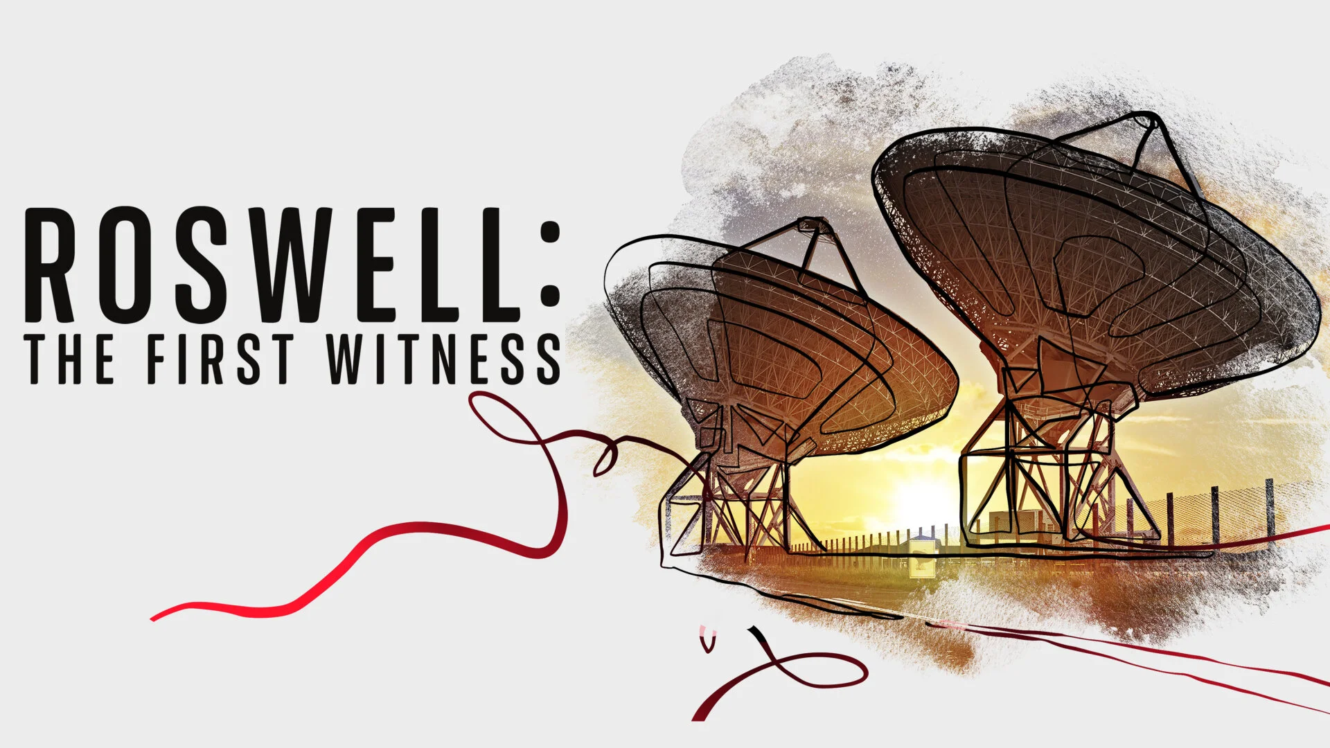 Roswell: The First Witness