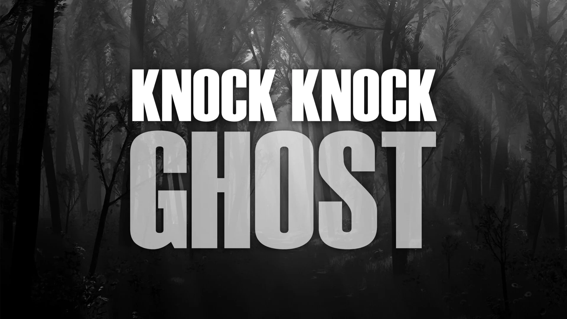Knock Knock Ghost