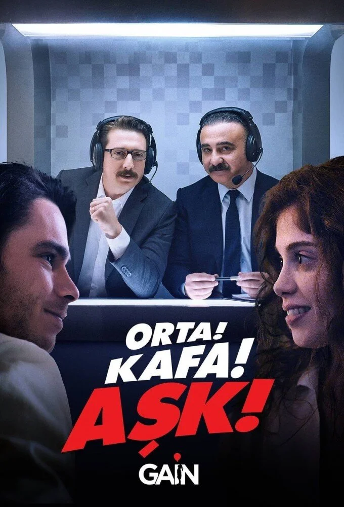 Pôster de Orta! Kafa! AÄąĹşk!