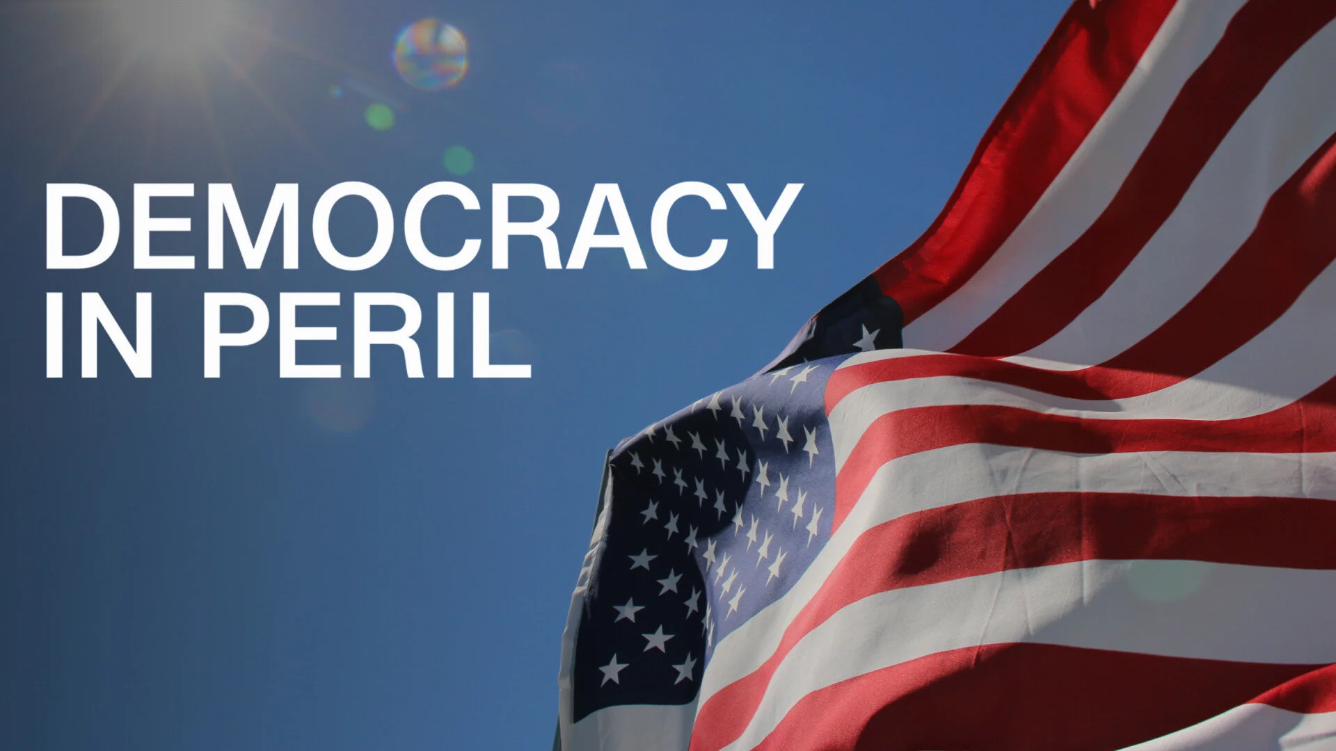 Democracy in Peril