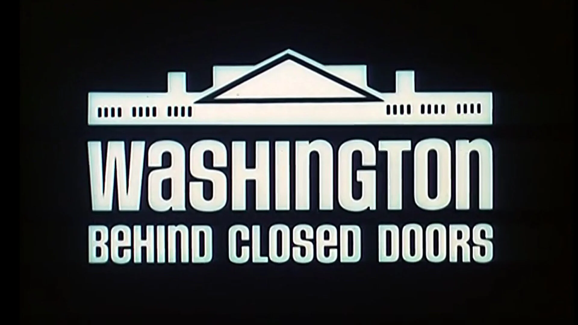 Washington: Behind Closed Doors