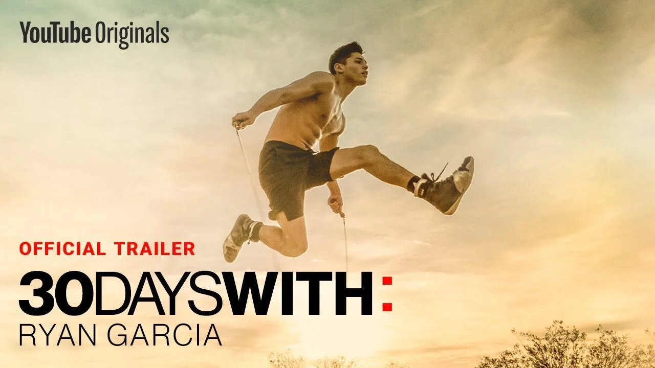 30 Days With: Ryan Garcia