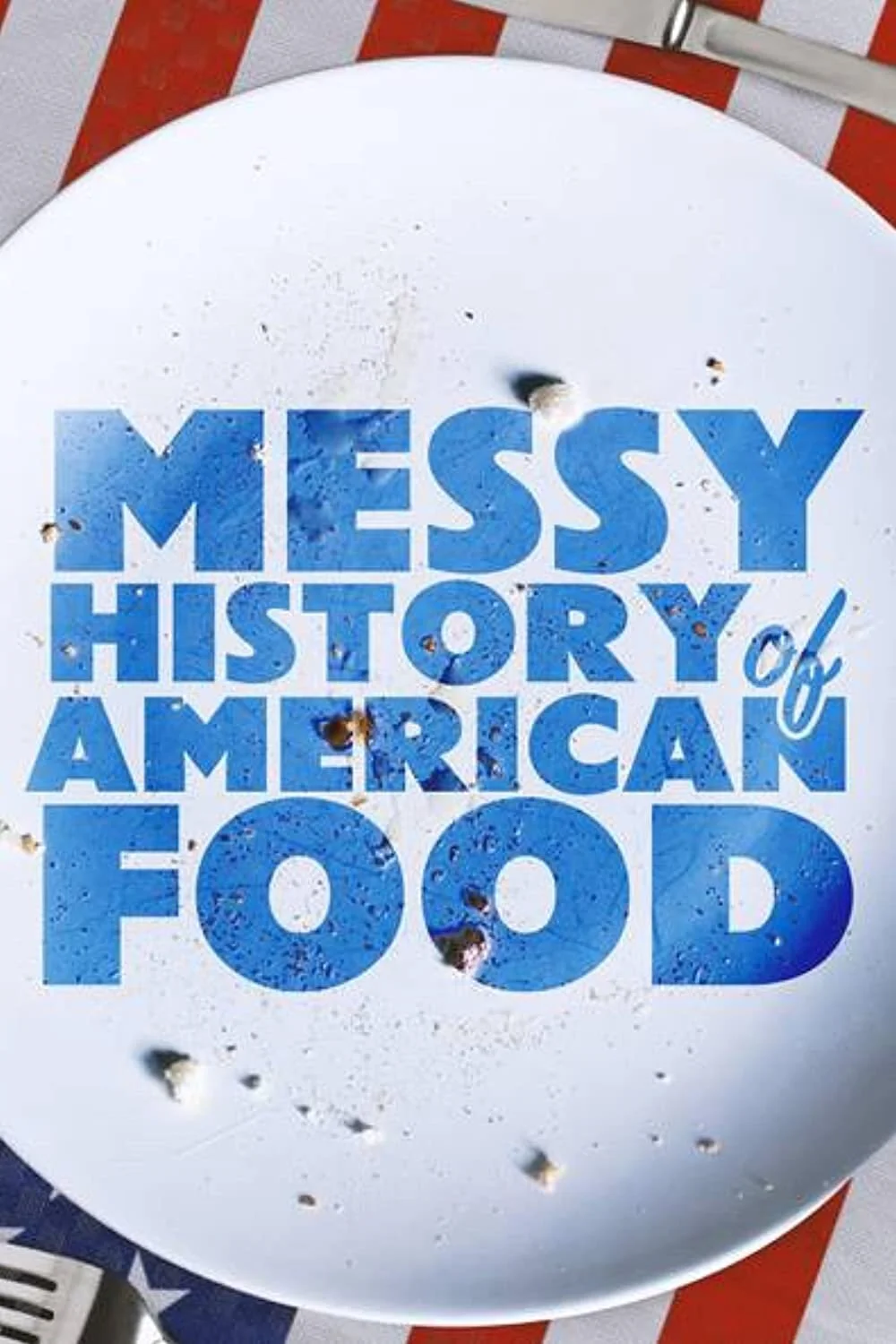 Plakat Messy History of American Food