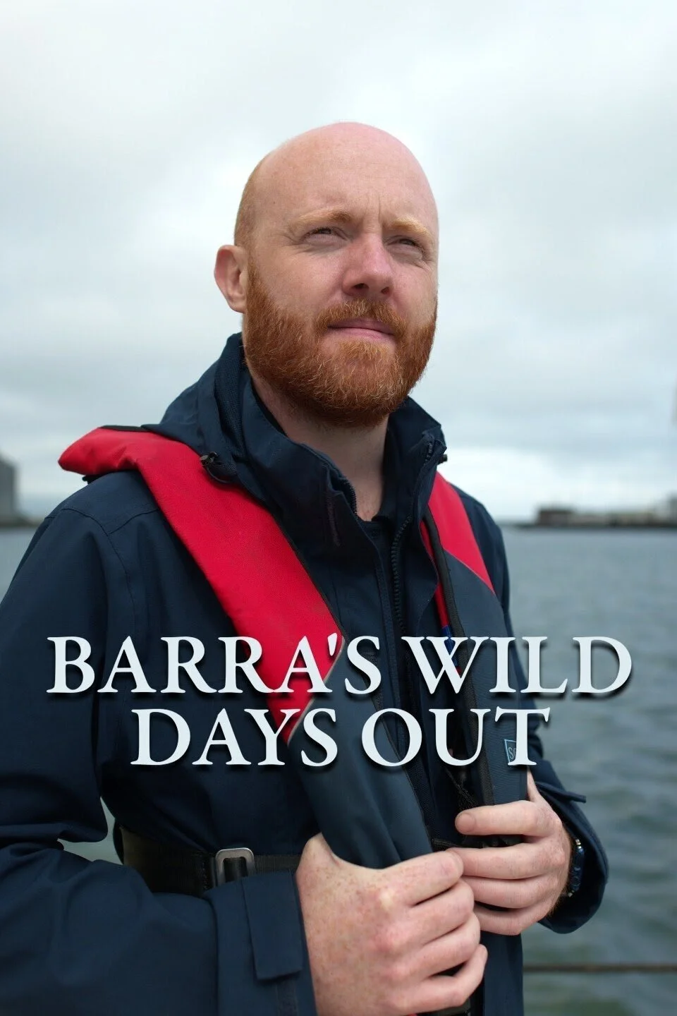 Barra's Wild Days Out poster