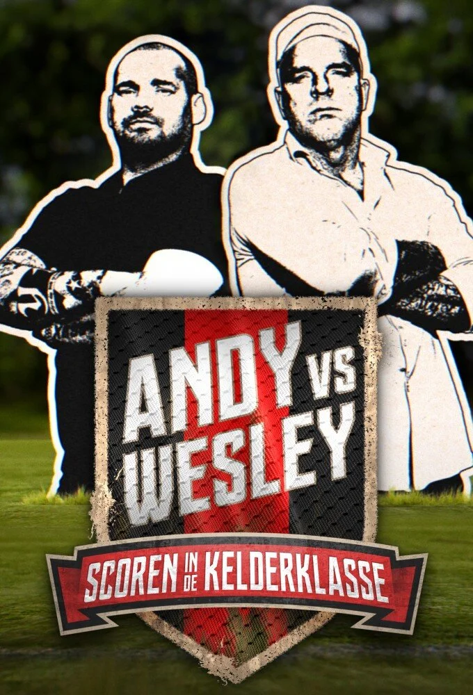 Andy vs. Wesley: Scoren in de kelderklasse afişi