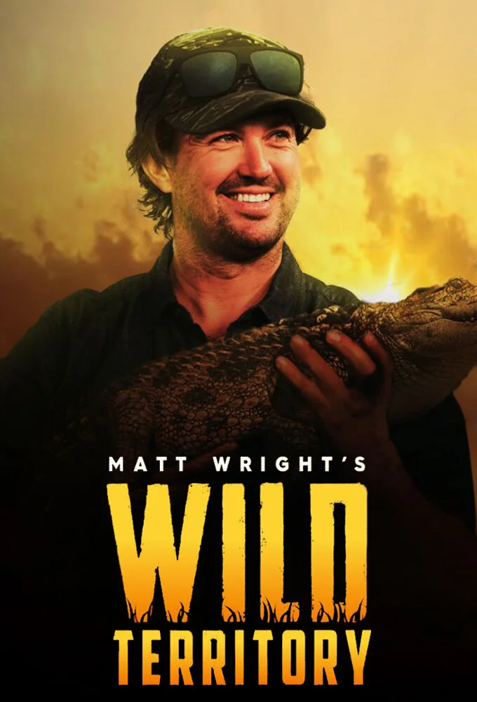 Pôster de Matt Wright's Wild Territory
