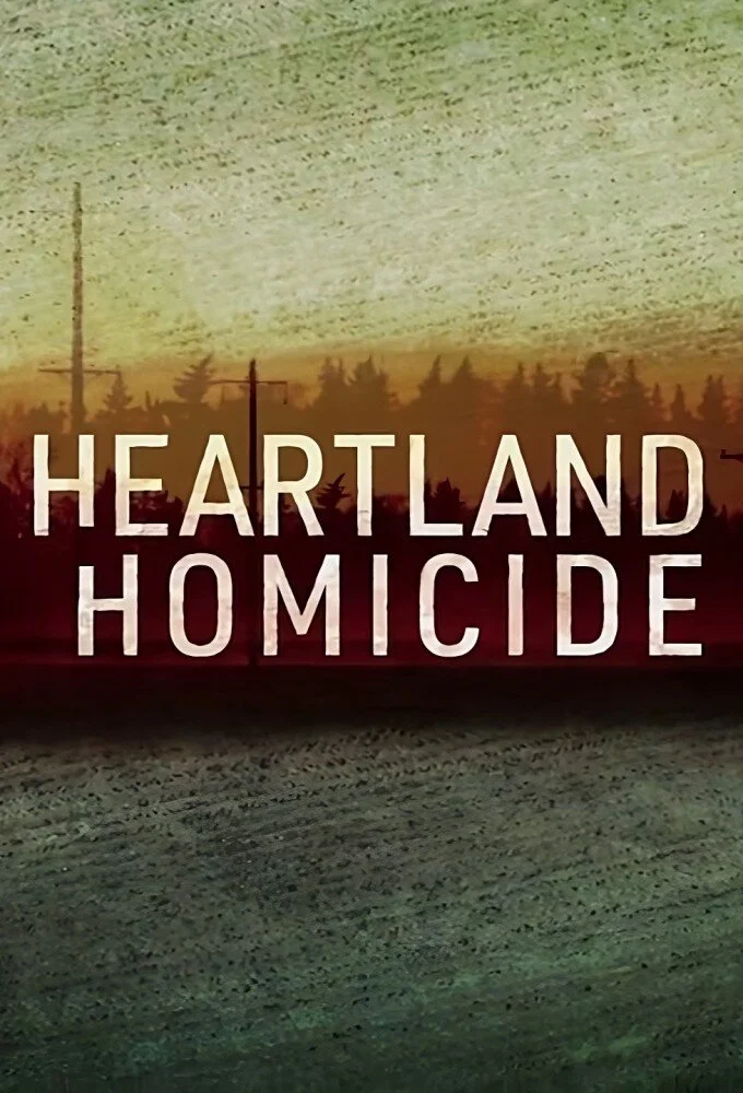 Affiche de Heartland Homicide