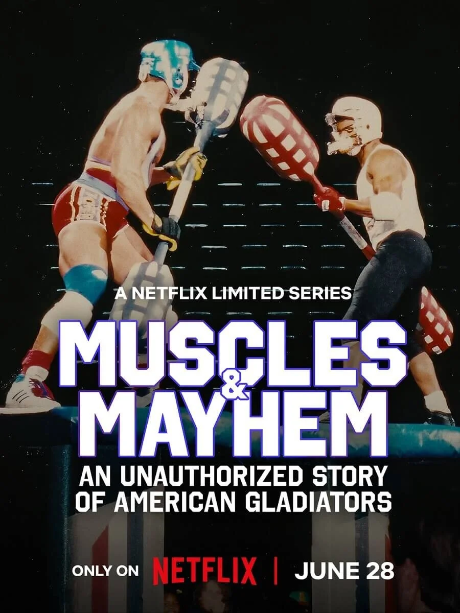 Muscles & Mayhem: An Unauthorized Story of American Gladiators poster