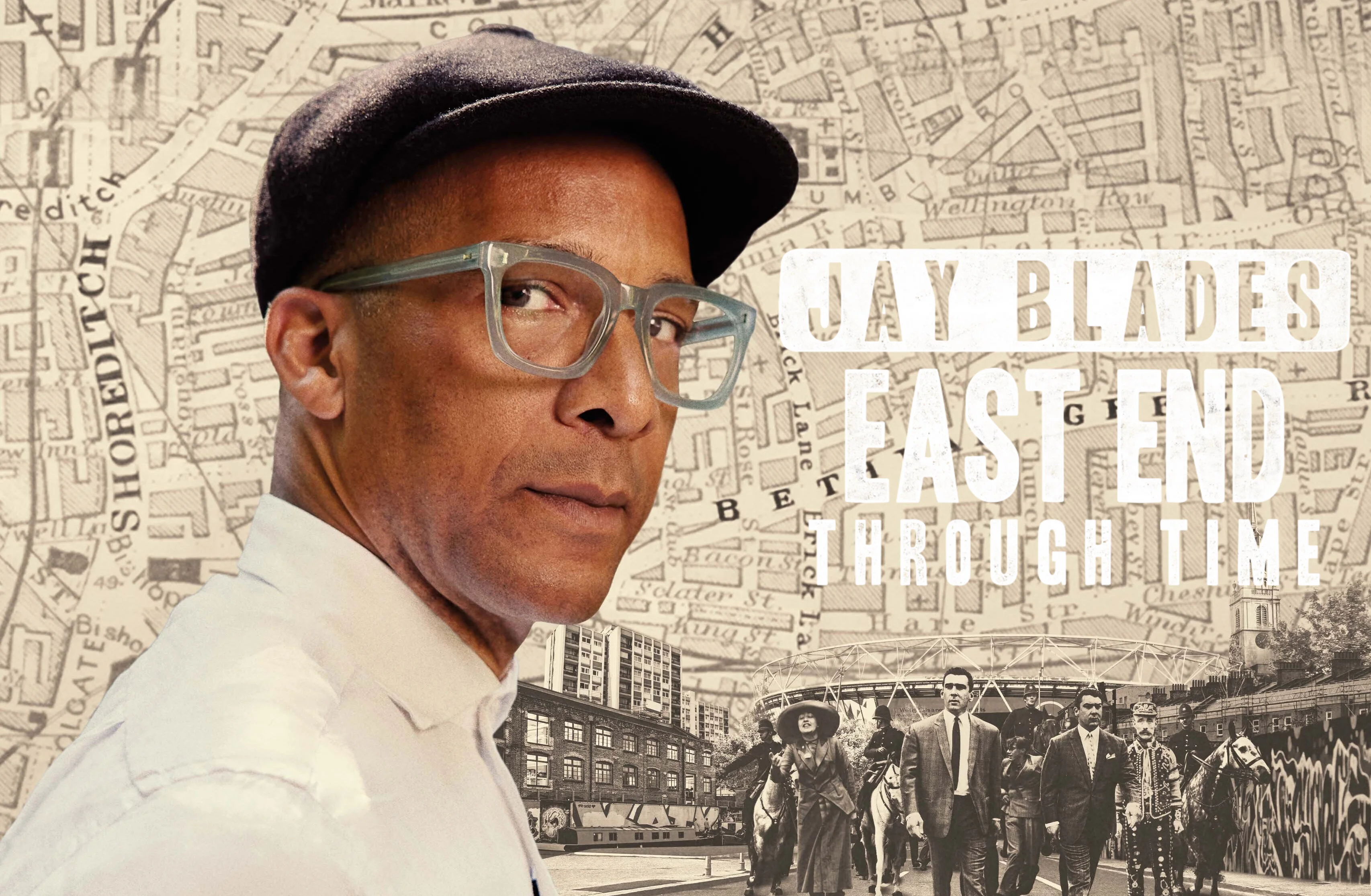 Jay Blades: East End Through Time