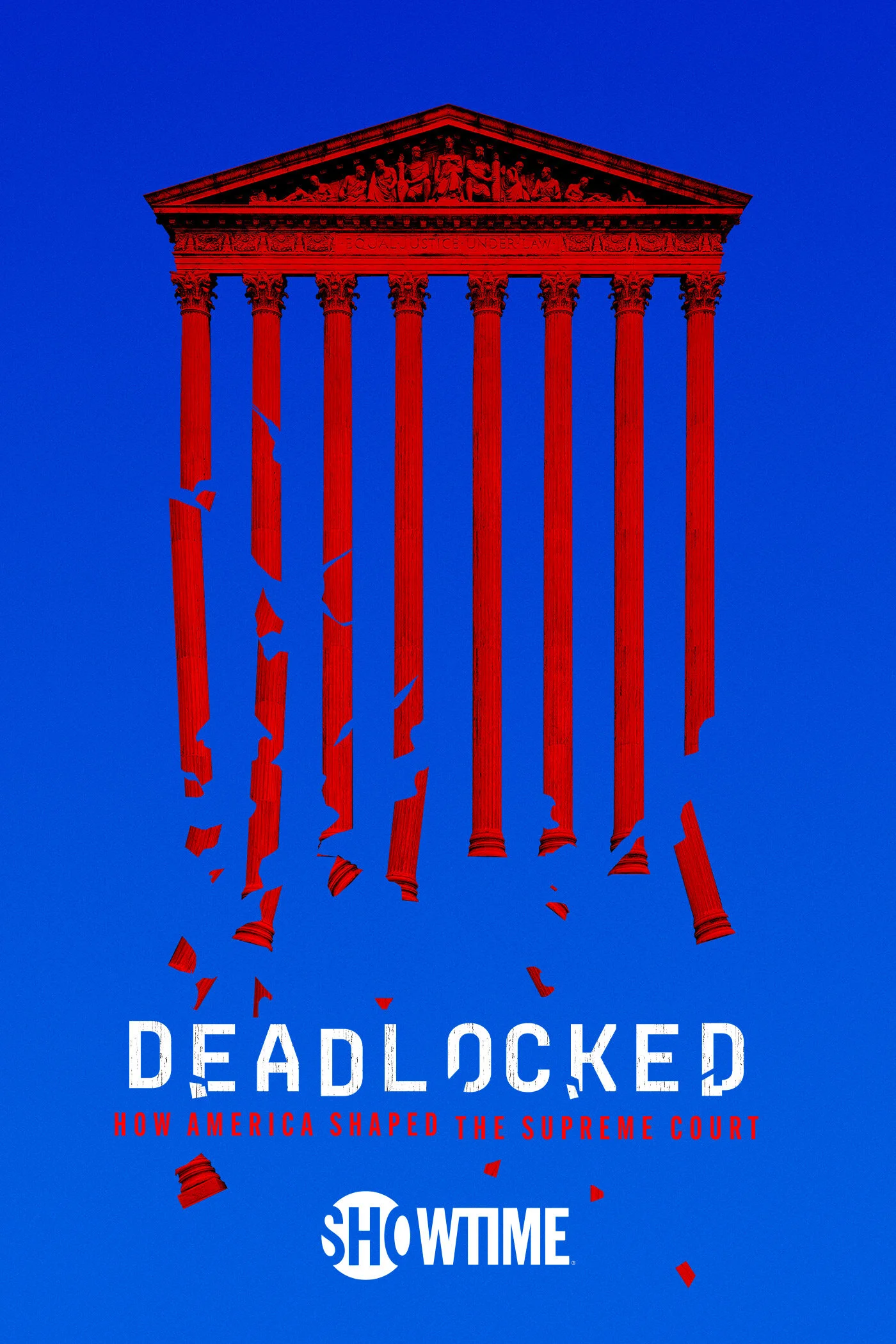 Deadlocked: How America Shaped the Supreme Court poster