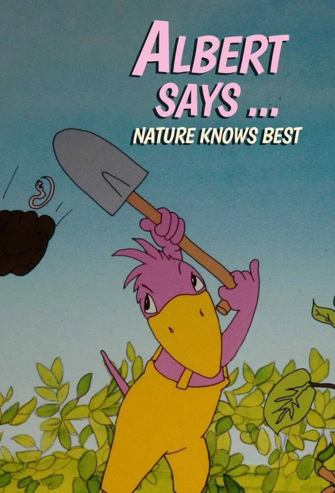 Albert sagtĂ˘â‚¬Â¦ Natur Ă˘â‚¬â€ś aber nur! poster