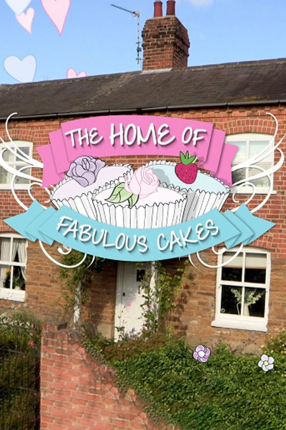 Plakat The Home of Fabulous Cakes