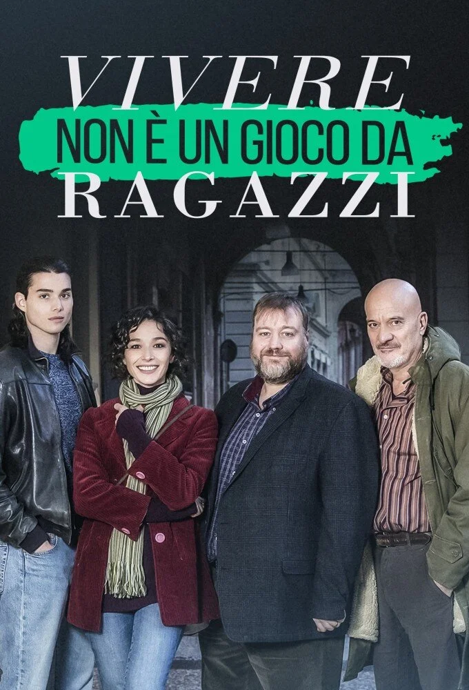 Vivere non Ä‚Â¨ un gioco da ragazzi Poster
