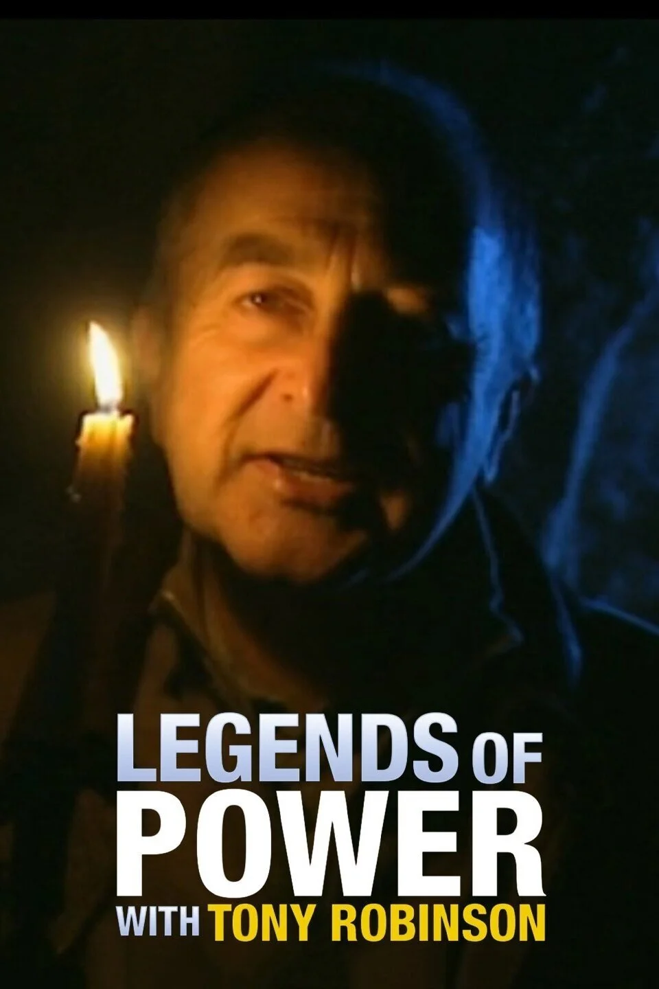 Poster di Legends of Power with Tony Robinson