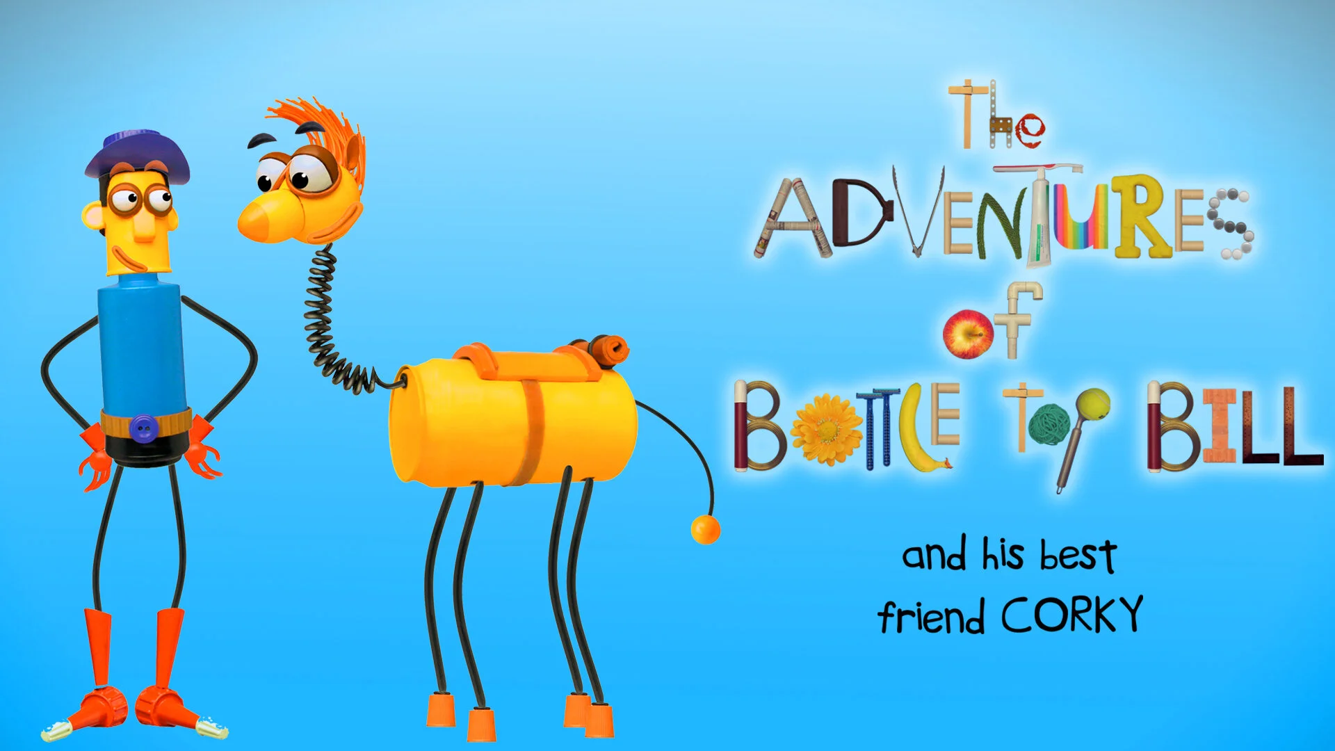 The Adventures of Bottle Top Bill and His Best Friend Corky
